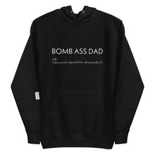 Load image into Gallery viewer, The Bomb Dad Hoodie