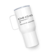 Load image into Gallery viewer, BAM On the Move Travel Mug
