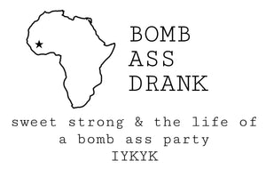 Bomb Drank
